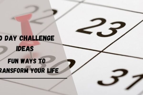 30 Day Challenge Ideas